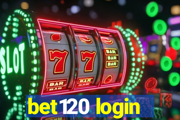 bet120 login